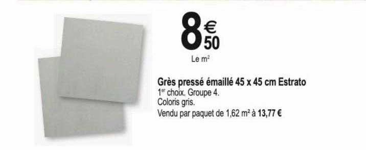 grès pressé émaillé 45 x 45 cm estrato