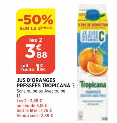 jus d'oranges pressées tropicana