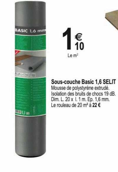 sous-couche basic 1,6 selit