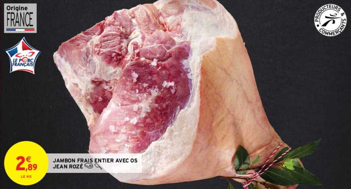 jambon frais entier avec os jean rozé