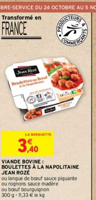 viande bovine : boulettes à la napolitaine jean rozé