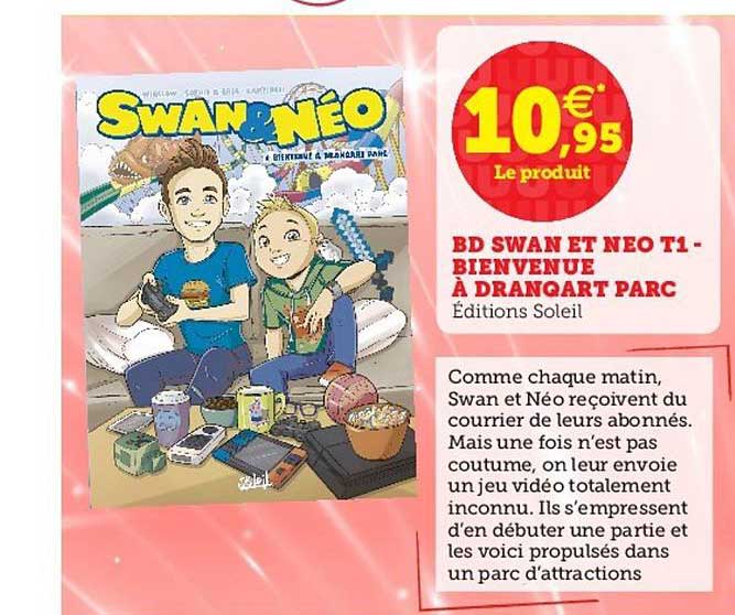 bd swan et neo t1 - bienvenue à dranoart parc