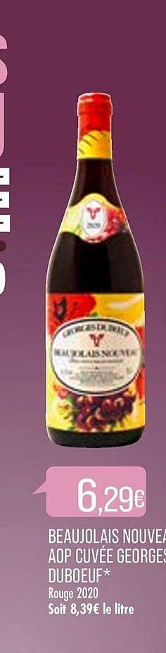 Beaujolais Nouveau Aop Cuvée Georges Dubeouf