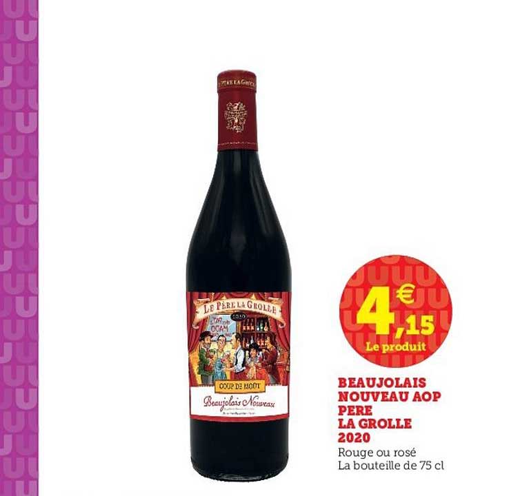beaujolais nouveau aop père la grolle 2020