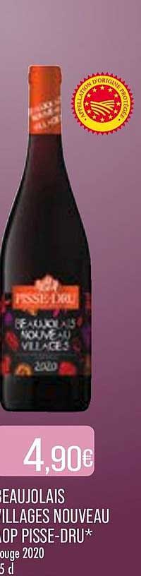 beaujolais villages nouveau aop pisse dru