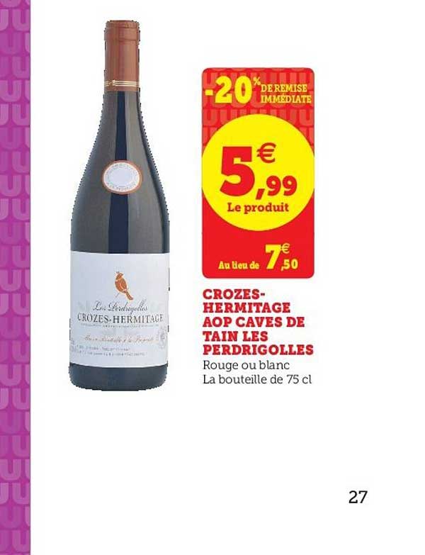 crozes hermitage aop caves de tain les pedrigolles