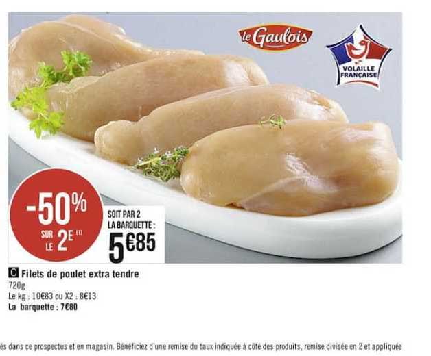 Filets De Poulet Extra Tendre Le Gaulois