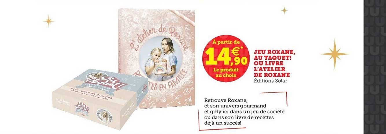 jeu roxane au taquet! ou livre l'atelier de roxane