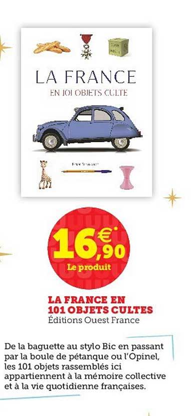 la france en 101 objets cultes