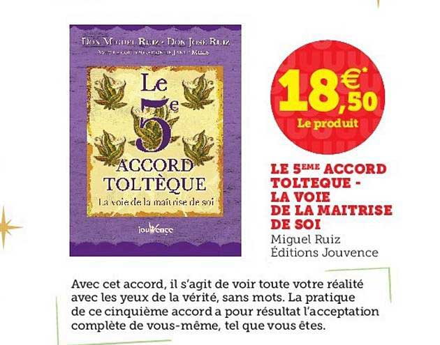 le 5eme accord tolteque - la voie de la maitrise de soi