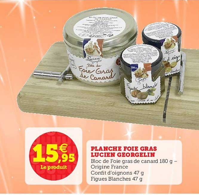 planche foie gras lucien georgelin