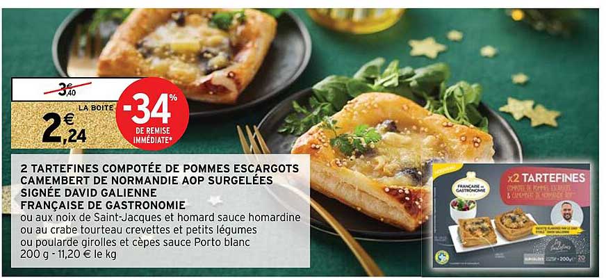 2 tartefines compotée de pommes escargots camembert de normandie aop surgelées signée david galienne français de gastronomie