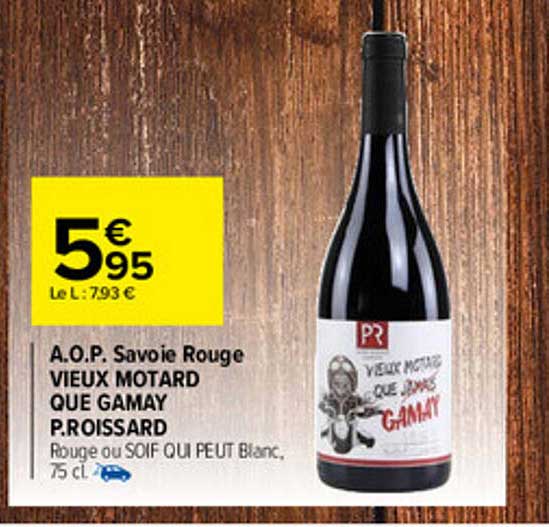 a.o.p. savoie rouge vieux motard que gamay p.roissard