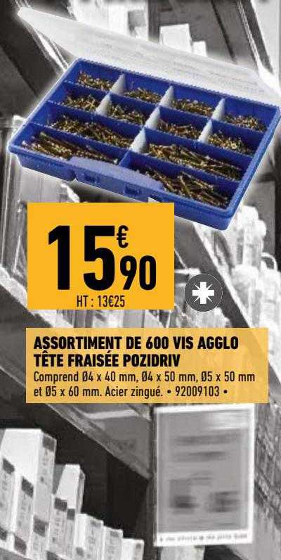 assortiment de 600 vis agglo tête fraisée pozidriv