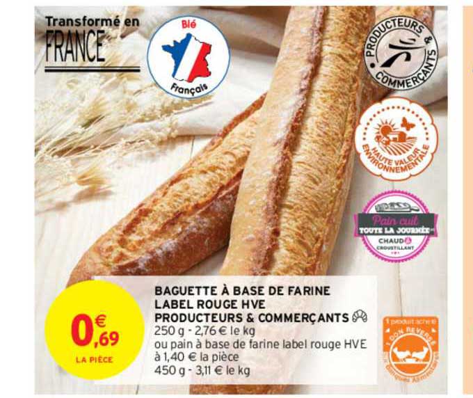 baguette à base de farine label rouge hve producteurs & commperçants