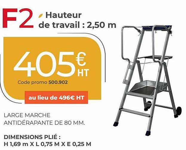 f2 hauteur de travail : 2.50 m