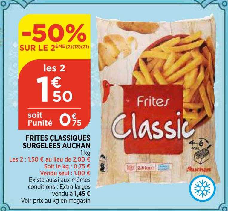 Frites Classiques Surgelées Auchan -50% Sur Le 2ème