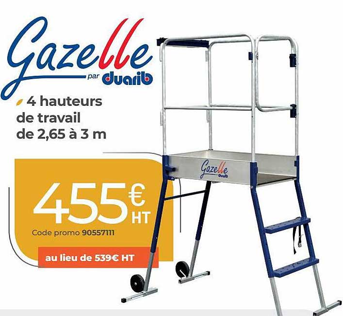 gazelle 4 hauteurs de travail de 2.65 à 3 m