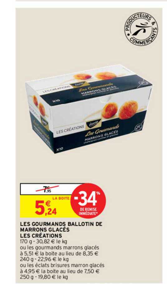 Les Gourmandes Ballotin De Marrons Glacés Les Créations -34% Remise Immédiate