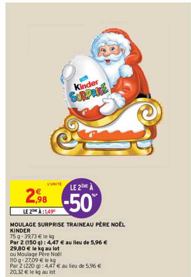 moulage suprise traineau père noël kinder le 2ème -50%