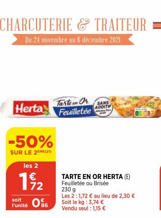 Tarte En Or Herta -50% Sur Le 2ème