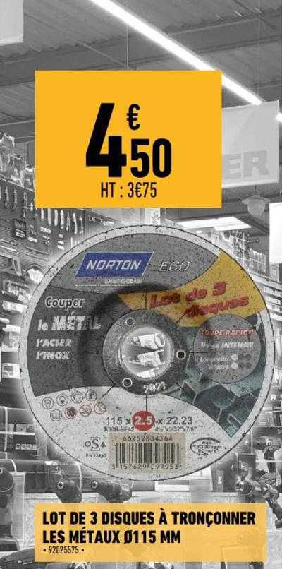 lot de 3 disques à tronçonner les métaux ø 115 mm norton