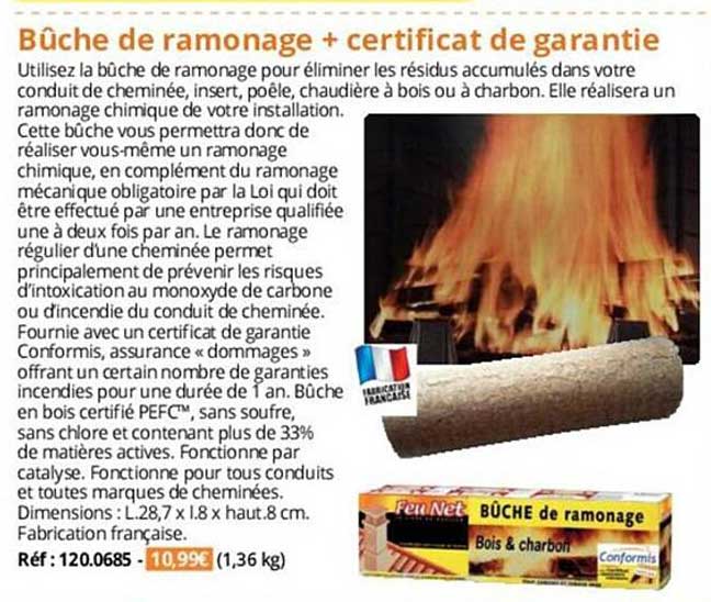 bûche de ramonage + certificat de garantie
