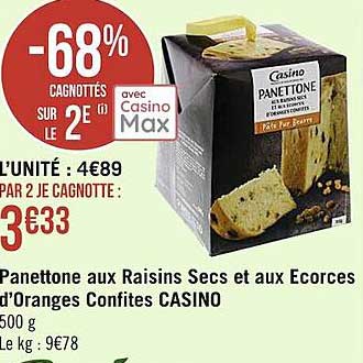 panettone aux raisins secs et aux écorces d'oranges confites casino
