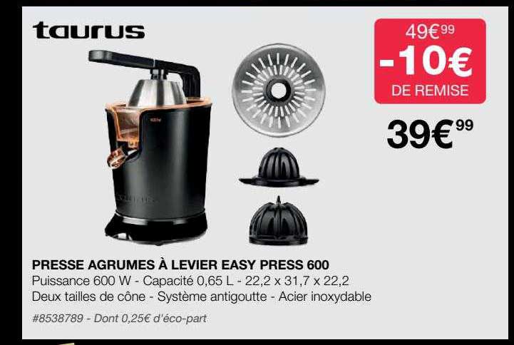 Presse Agrumes à Levier Easy Press 600 Taurus