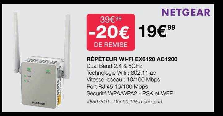 répéteur wifi ex6120 ac1200 netgear