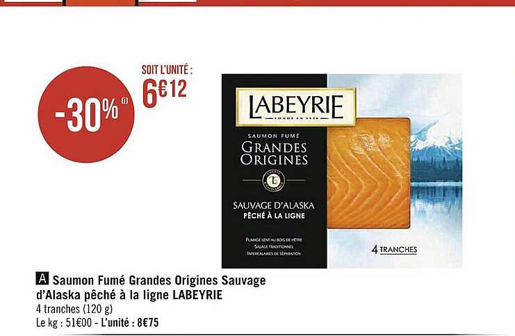 saumon fumé grandes origines sauvage d'alaska pêché à la ligne labeyrie