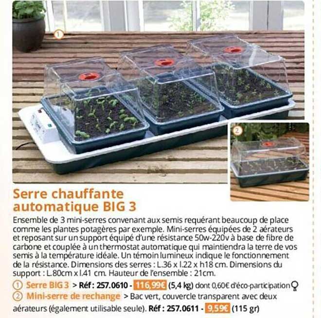 serre chauffante automatique big 3
