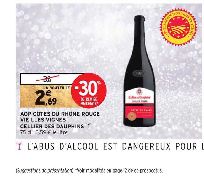 Aop Côtes Du Rhône Rouge Vieilles Vignes Cellier Des Dauphins