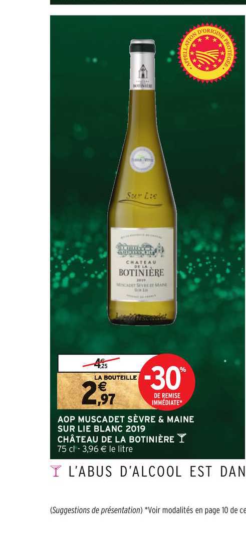 aop muscade sèvre & maine sur lie blanc 2019 château de la botinière -30% de remise immédiate