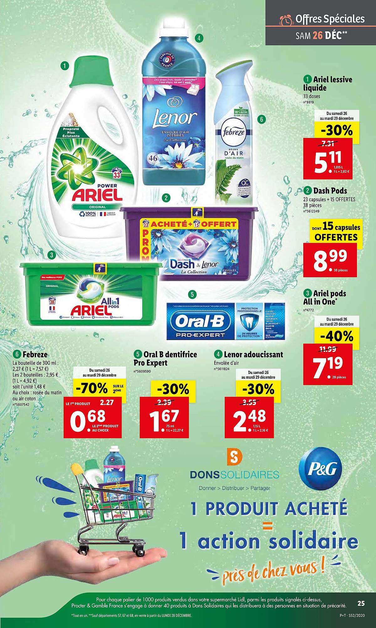 ariel lessive liquide, dash pods, ariel pods all in one, febreze, oral b dentifrice pro expert, lenor adoucissant