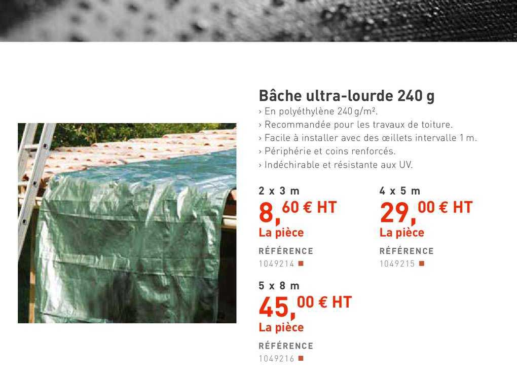 bâche ultra lourde 240 g 2 x 3 m 4 x 5 m 5 x 8 m