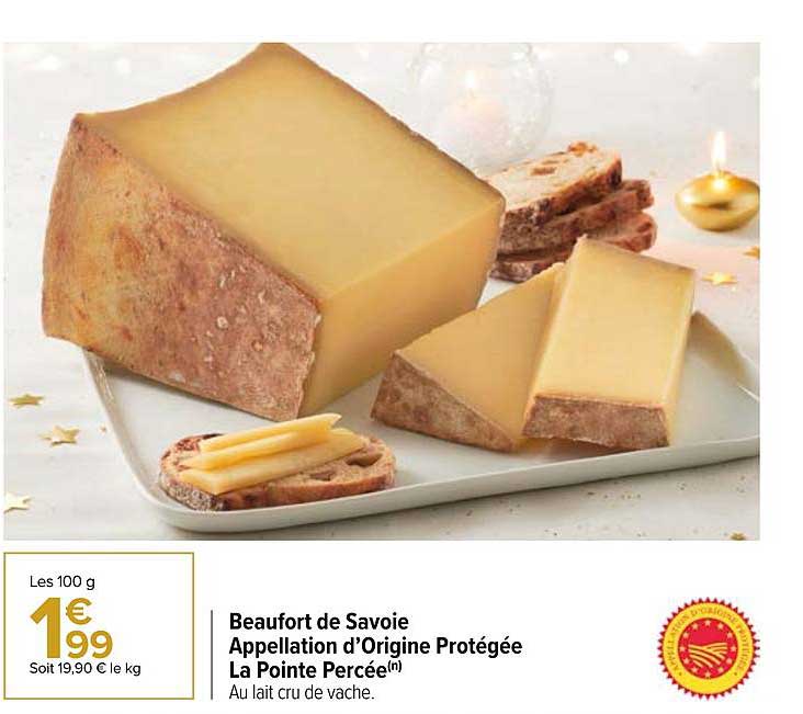 Beaufort De Savoie Appellation D'origine Protégée La Pointe Percée