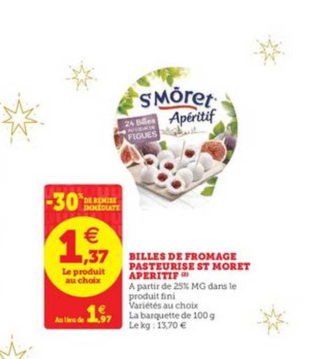 billes de fromage pasteurise et môret apéritif -30% de remise immédiate