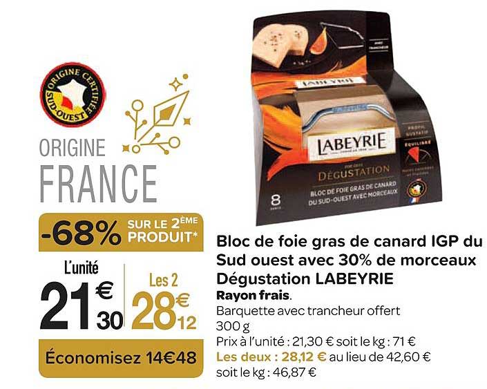 bloc de foie de gras de canard igp du sud ouest avec 30% de morceaux dégustation labeyrie -68% sur le 2ème produit