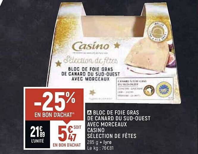 bloc de foie gras de canard du sud-ouest avec morceaux casino sélection de fêtes