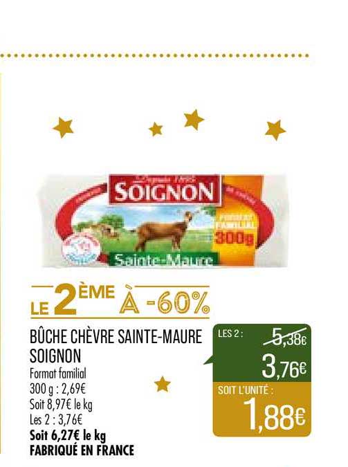 bûche chèvre saint maure soignon le 2ème à -60%