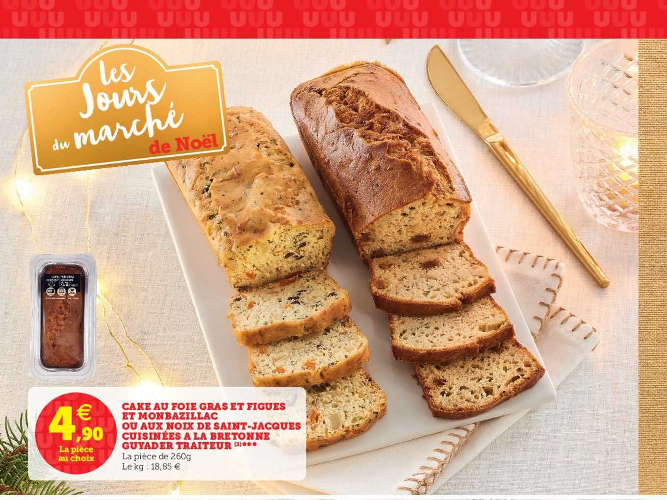 cake au foie gras et figues et monbazilac ou aux noix de saint jacques cuisinées à la bretonne guyader traiteur