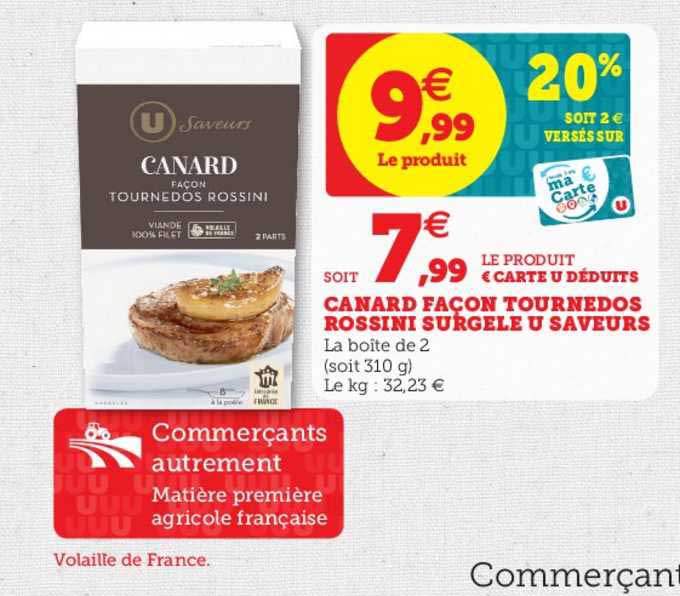 canard façon tournedos rossini surgelé u saveurs