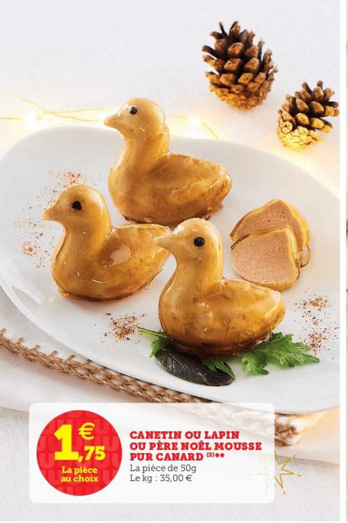 canetin ou lapin ou père noël mousse pur canard