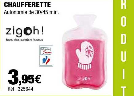 chaufferette zigoh!