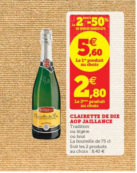clairette de die aop jaillance le 2ème à -50% en remise immédiate