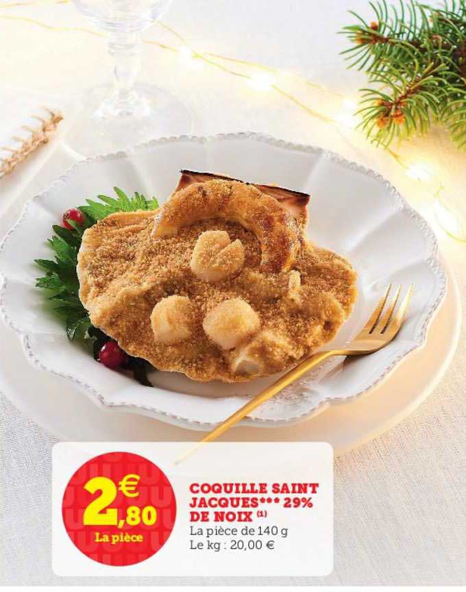 coquille saint jacques 29% de noix