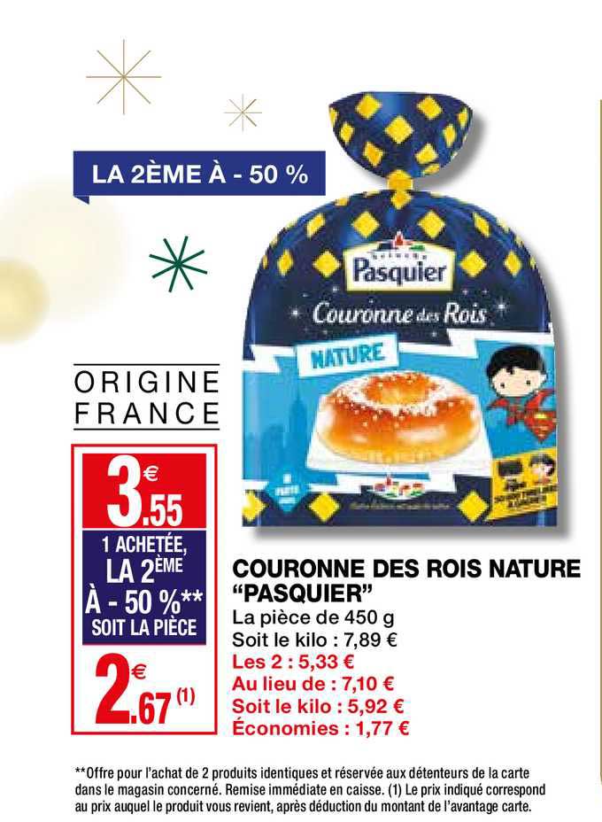 couronne des rois nature pasquier la 2ème à -50%