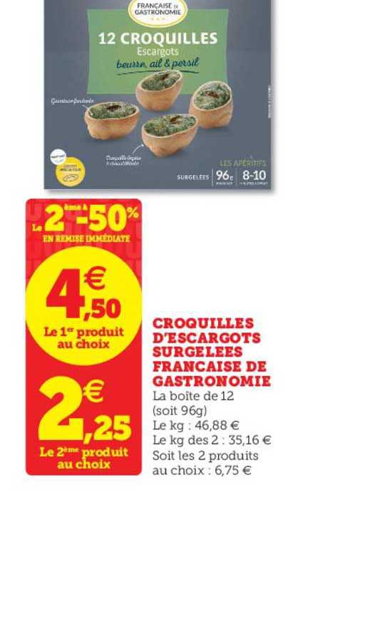 croquilles d'escargots surgelées française de gastronomie le 2ème à -50% en remise immédiate