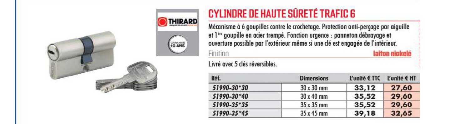 cylindre de haute sûreté trafic 6